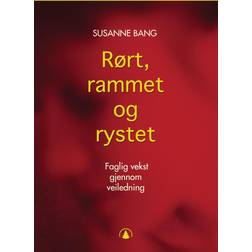 Rørt, rammet og rystet