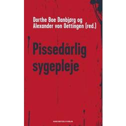 Pissedårlig sygepleje (Hæftet, 2023)