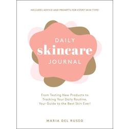 Daily Skincare Journal: From Testing New Products to Tracking Your Daily Routine, Your Guide to the Best Skin Ever! (Innbundet, 2023)