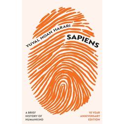 Sapiens: A Brief History of Humankind 10 Yuval Noah Harari (Indbundet)