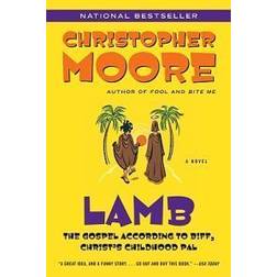 Lamb: The Gospel According to Biff, Christ's Childhood Pal (E-bok, 2007)