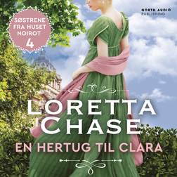 En hertug til Clara Loretta Chase 9788775714858 (Lydbog, MP3, 2023)