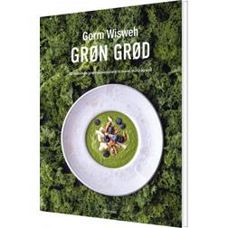 Grøn grød Gorm Wisweh 9788743600633 (Indbundet)