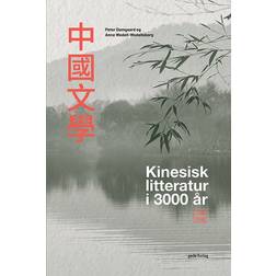 Kinesisk litteratur i 3000 år (Indbundet, 2024)