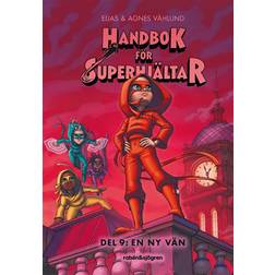 Handbok för superhjältar. En ny vän (Inbunden, 2024)