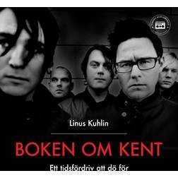 Boken om Kent - Ett tidsfördriv att dö för (Ljudbok, MP3, 2021)