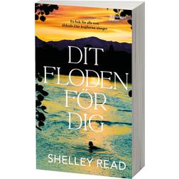 Dit floden för dig Shelley Read