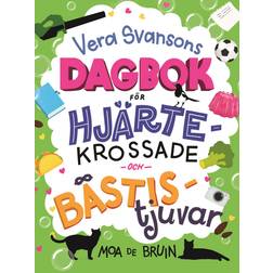Vera Svansons dagbok för hjärtekrossade och bästistjuvar (E-bok, 2022)