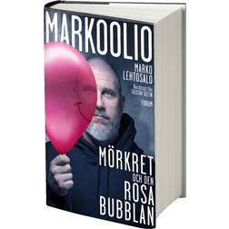 Markoolio, mörkret och rosa bubblan (Inbunden)