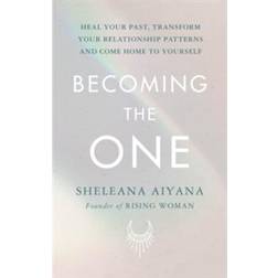 Becoming the One Sheleana Aiyana 9781846046858 (Hæftet)
