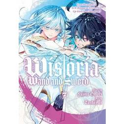 Wistoria: Wand and Sword 7: Wistoria: Wand and Sword 7 (Paperback)
