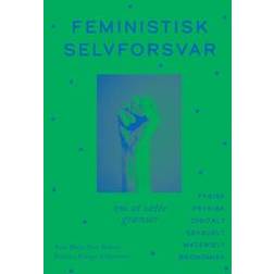 Feministisk selvforsvar Katinka Klinge Albrectsen