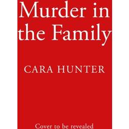Murder in the Family Cara Hunter 9780008530020 (Hæftet)