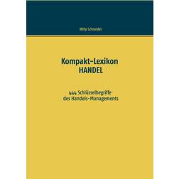 Kompakt-Lexikon HANDEL: 444 Schlüsselbegriffe des Handels-Managements (Geheftet, 2020)