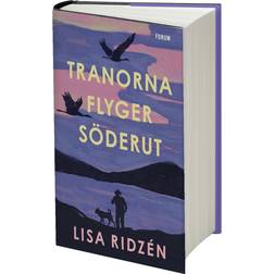 Tranorna flyger söderut (Inbunden, 2024)