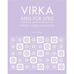 Virka steg för steg (Inbunden, 2021)
