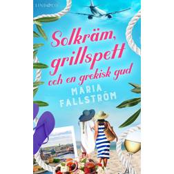 Solkräm, grillspett och en grekisk gud (E-bok, 2021)