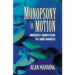 Monopsony In Motion (Häftad, 2005)