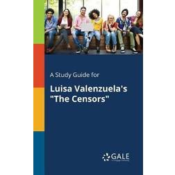 A Study Guide for Luisa Valenzuela's "The Censors" (Geheftet, 2017)