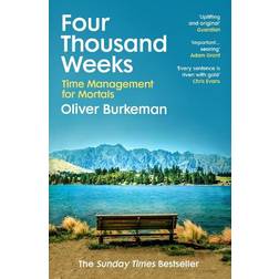 Four Thousand Weeks Oliver Burkeman (Hæftet, 2022)