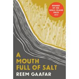 A Mouth Full of Salt (Inbunden, 2024)