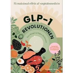 GLP-1 revolutionen (Hæftet, 2024)