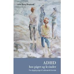 ADHD hos piger og kvinder Lotta Borg Skoglund