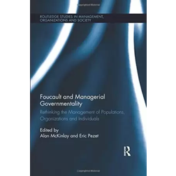 Foucault and Managerial Governmentality (Paperback, 2018)
