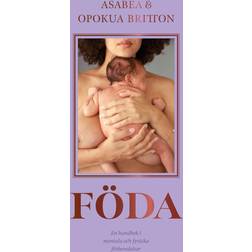 Föda : en handbok i mentala och fysiska förberedelser (Häftad, 2024)
