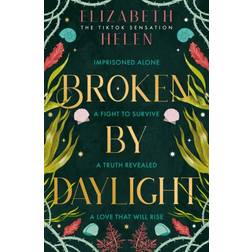 Broken by Daylight (Inbunden, 2024)