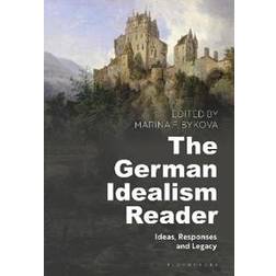 The German Idealism Reader (Häftad, 2019)