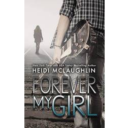 Forever My Girl (Häftad, 2012)