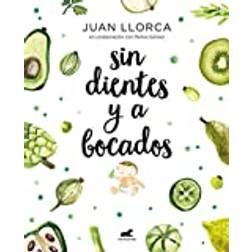 Sin Dientes Y A Bocados (Tapa blanda, 2019)