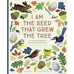 I Am the Seed That Grew the Tree - A Nature Poem for Every Day of the Year (Inbunden, 2018)
