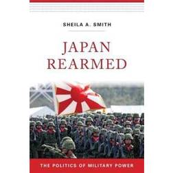 Japan Rearmed (Hardcover, 2019)