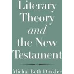 Literary Theory and the New Testament (Hardcover, 2020)