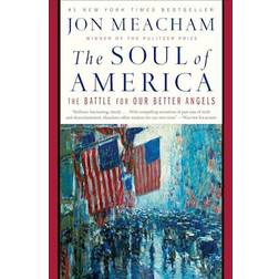 The Soul of America: The Battle for Our Better Angels (Paperback, 2019)