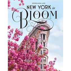 New York in Bloom (Hardcover, 2019)