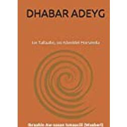 Dhabar Adeyg: Lix Tallaabo, oo Isbeddel Horseeda (Paperback, 2020)