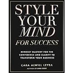 Style Your Mind for Success (Häftad, 2018)