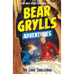 A Bear Grylls Adventure 9: The Cave Challenge (Paperback, 2018)