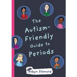 The Autism-Friendly Guide to Periods (Hardcover, 2019)