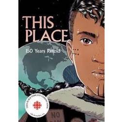 This Place: 150 Years Retold (Paperback, 2019)