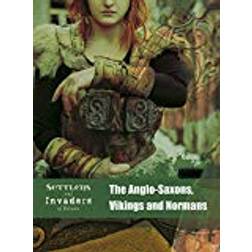 The Anglo-Saxons, Vikings and Normans (Paperback, 2019)