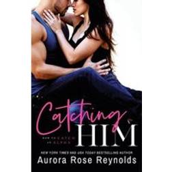 Catching Him (Paperback, 2019)