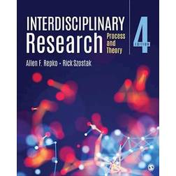 Interdisciplinary Research: Process and Theory (Häftad, 2020)