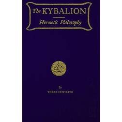 The Kybalion: Hermetic Philosophy (Hæftet, 2017)