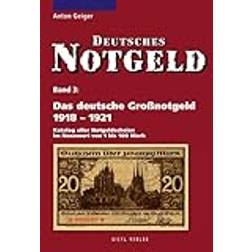 Das deutsche Großnotgeld von 1918 bis 1921 (Häftad, 2010)