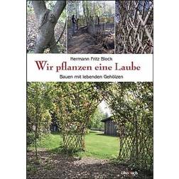 Wir pflanzen eine Laube (Paperback, 2008)