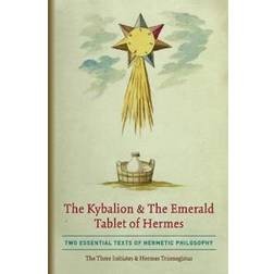 The Kybalion & The Emerald Tablet of Hermes (Hæftet, 2020)